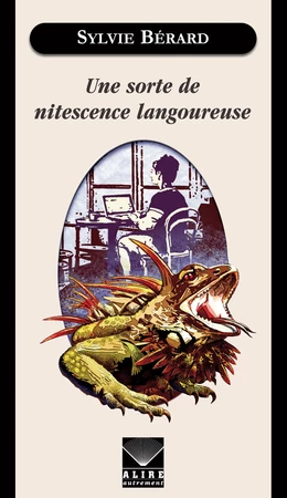 Une sorte de nitescence langoureuse