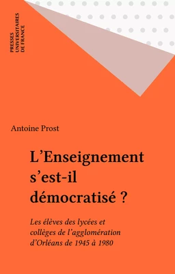 L'Enseignement s'est-il démocratisé ?