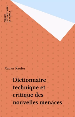 Dictionnaire technique et critique des nouvelles menaces