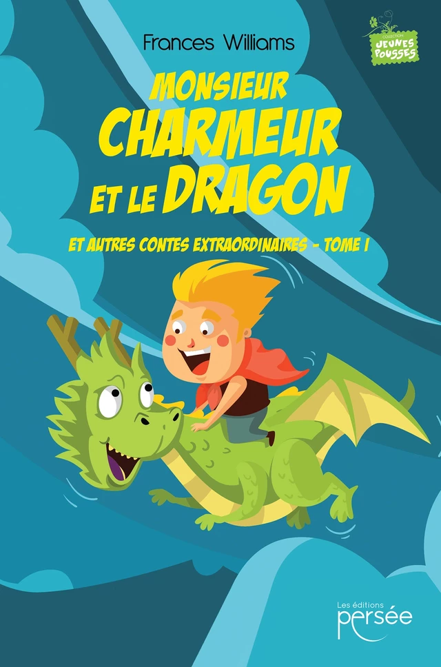 Monsieur Charmeur et le Dragon - Frances Williams - Éditions Persée