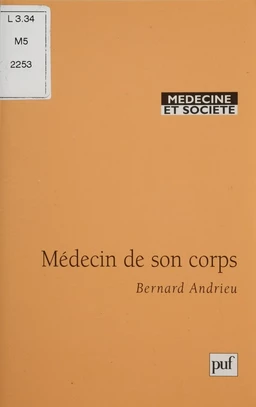 Médecin de son corps