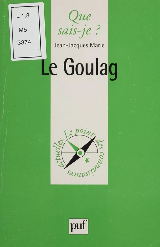 Le Goulag - Jean-Jacques Marie - Presses universitaires de France (réédition numérique FeniXX)