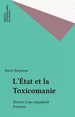 L'État et la Toxicomanie