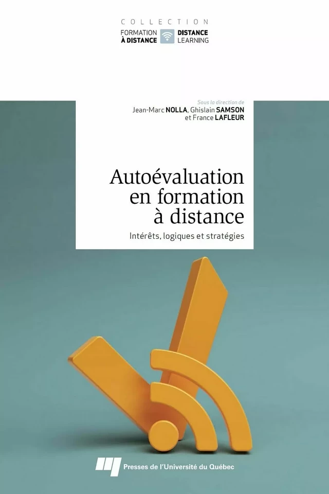 Autoévaluation en formation à distance - Jean-Marc Nolla, Ghislain Samson, France Lafleur - Presses de l'Université du Québec