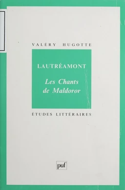 Lautréamont : «Les chants de Maldoror»