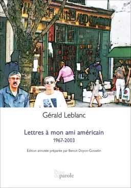 Lettres à mon ami américain : 1967-2003