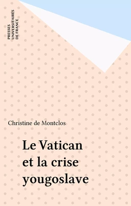 Le Vatican et la crise yougoslave