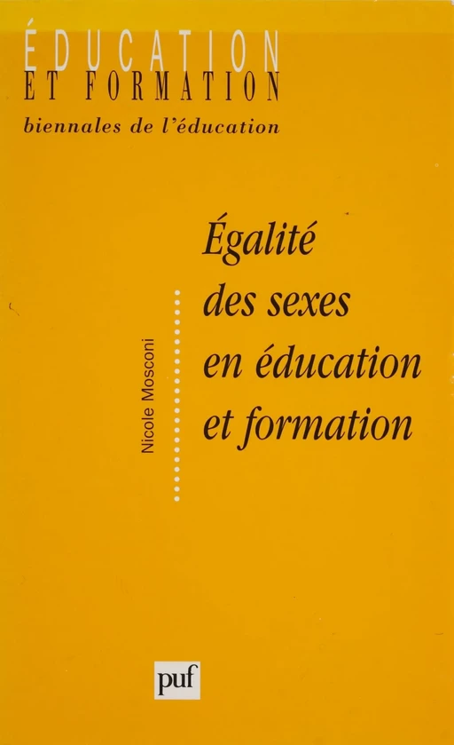 Égalité des sexes en éducation et formation - Nicole Mosconi - Presses universitaires de France (réédition numérique FeniXX)