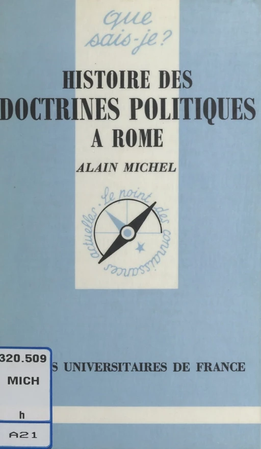 Histoire des doctrines politiques à Rome - Alain Michel - Presses universitaires de France (réédition numérique FeniXX)