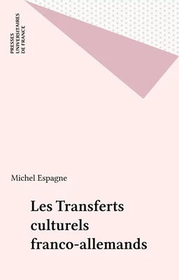 Les Transferts culturels franco-allemands