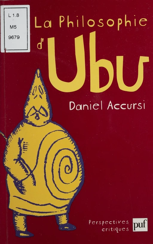 La Philosophie d'Ubu - Daniel Accursi - Presses universitaires de France (réédition numérique FeniXX)