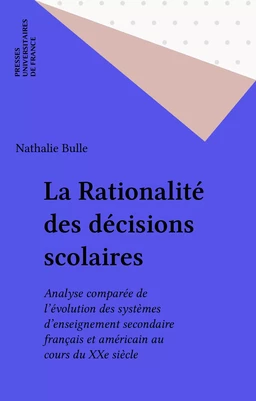 La Rationalité des décisions scolaires