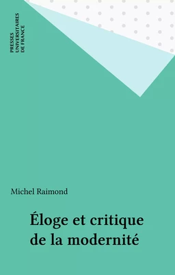 Éloge et critique de la modernité