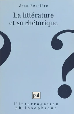 La littérature et sa rhétorique : la banalité dans le littéraire au XXe siècle