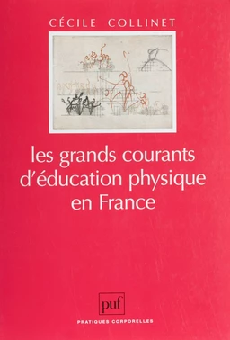 Les Grands Courants d'éducation physique en France