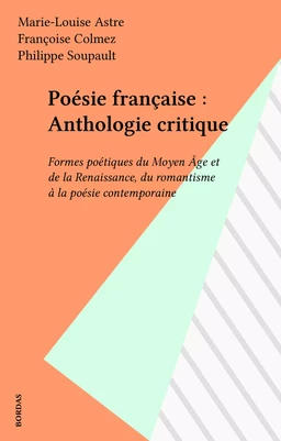 Poésie française : Anthologie critique