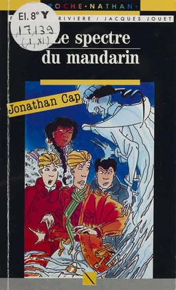 Jonathan Cap : Le Spectre du mandarin