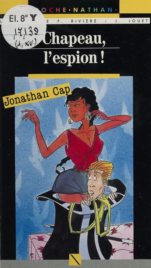 Jonathan Cap : Chapeau l'espion - François Rivière, Léo Lenvers - Nathan (réédition numérique FeniXX)