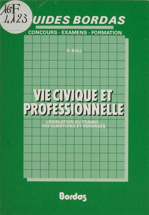 Vie civique et professionnelle - Rémy Ball - Bordas (réédition numérique FeniXX)