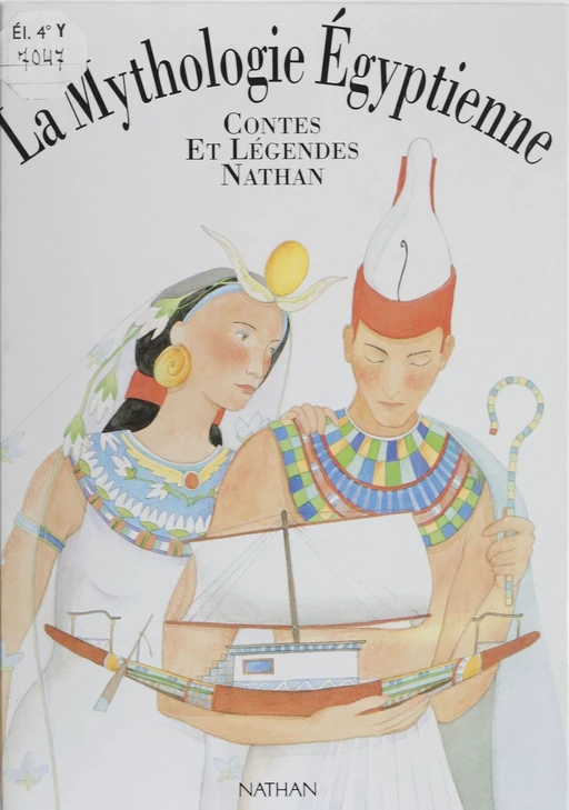 La Mythologie égyptienne - Brigitte Évano - Nathan (réédition numérique FeniXX)