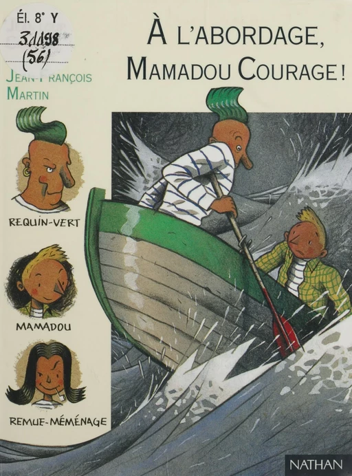 À l'abordage, Mamadou Courage ! - Jean-Loup Craipeau - Nathan (réédition numérique FeniXX)