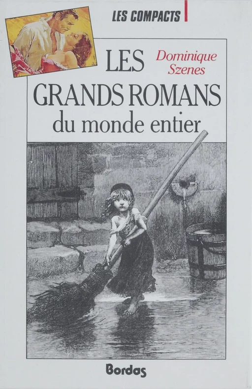 Les Grands Romans du monde entier - Dominique Szenes - Bordas (réédition numérique FeniXX)