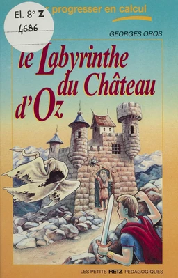 Le Labyrinthe du château d'Oz