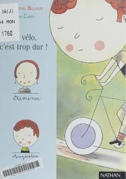 Le Vélo, c'est trop dur !