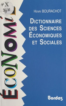 Dictionnaire des sciences économiques et sociales