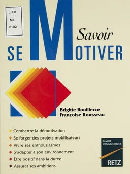 Savoir se motiver