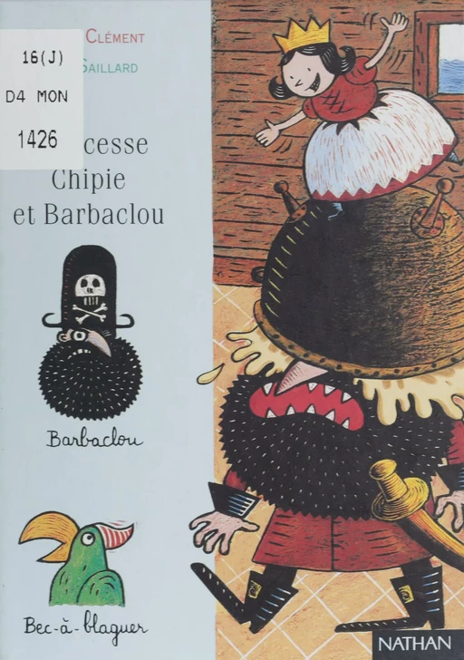 Princesse Chipie et Barbaclou - Claude Clément, Rémi Saillard - Nathan (réédition numérique FeniXX)