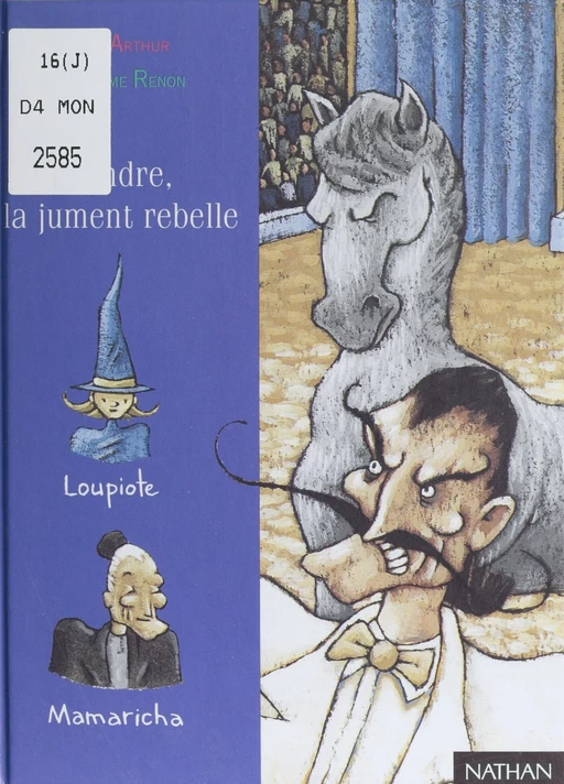 Cendre, la jument rebelle - Clair Arthur, Guillaume Renon - Nathan (réédition numérique FeniXX)