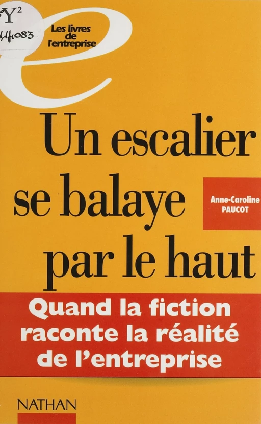 Un escalier se balaye par le haut - Anne-Caroline Paucot - Nathan (réédition numérique FeniXX)