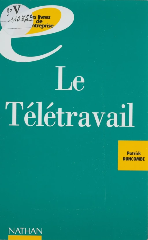 Le Télétravail : vers l'entreprise de demain - Patrick Duncombe - Nathan (réédition numérique FeniXX)