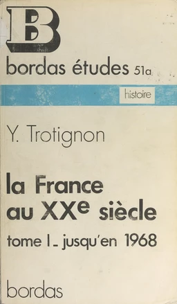 La France au XXe siècle (1)