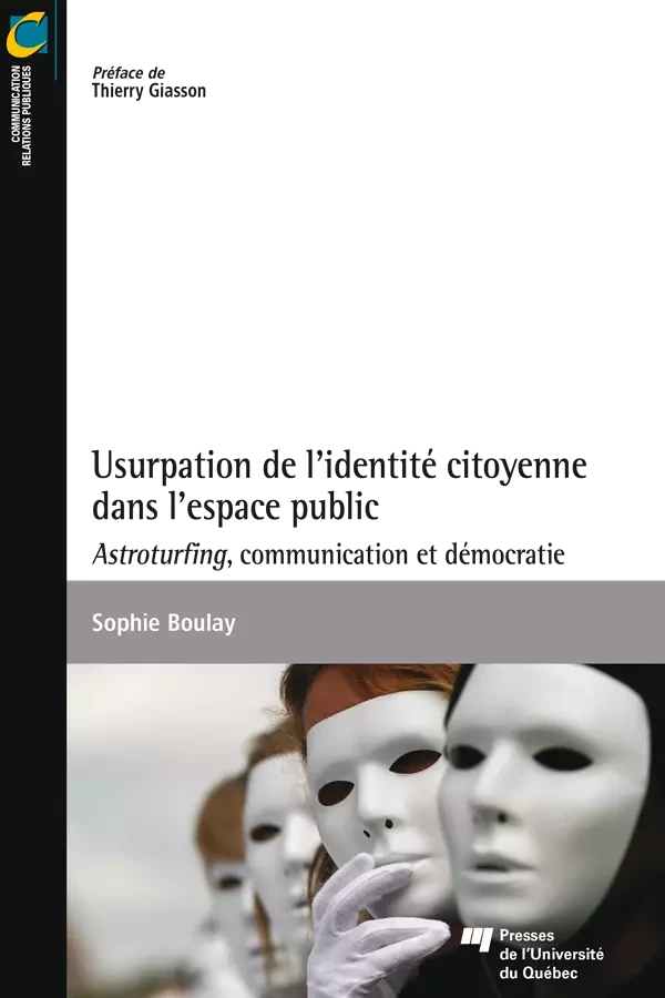 Usurpation de l'identité citoyenne dans l'espace public - Sophie Boulay - Presses de l'Université du Québec