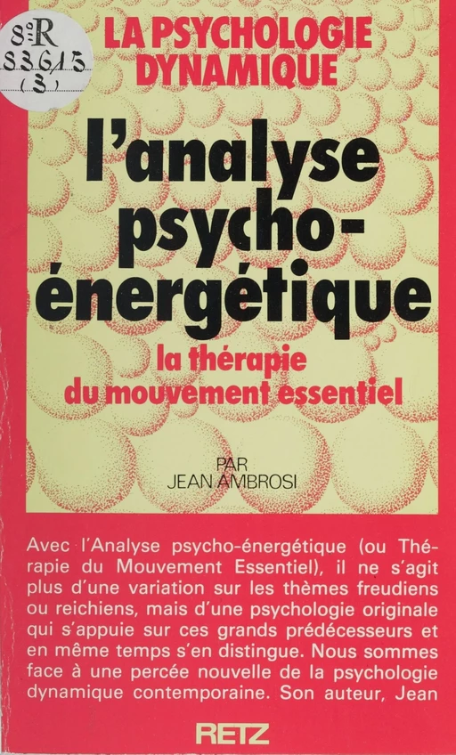 L'Analyse psycho-énergétique - Jean Ambrosi - Retz (réédition numérique FeniXX)