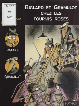 Biglard et Gramulot chez les fourmis roses