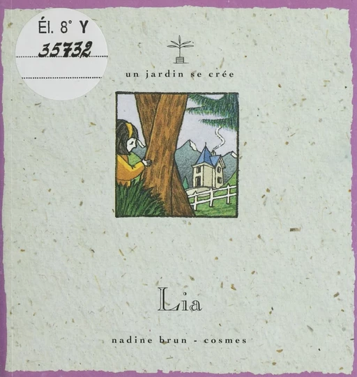 Lia - Nadine Brun-Cosme - Syros (réédition numérique FeniXX)