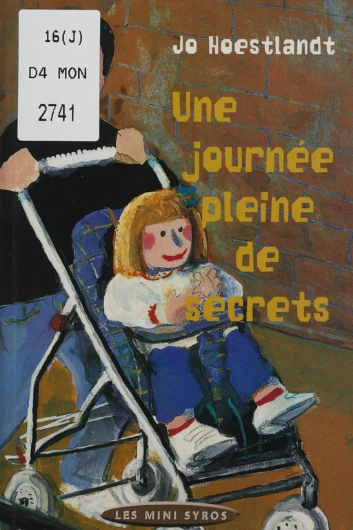 Une journée pleine de secrets - Jo Hoestlandt - Syros (réédition numérique FeniXX)