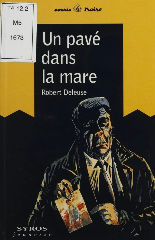 Un pavé dans la mare - Robert Deleuse - Syros (réédition numérique FeniXX)