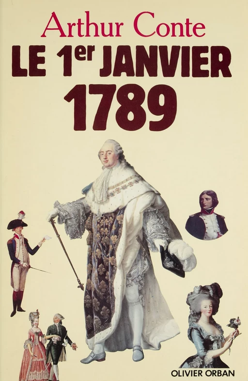 Le Premier janvier 1789 - Arthur Conte - Plon (réédition numérique FeniXX)