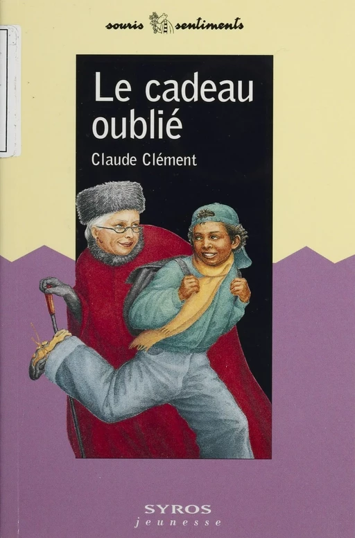 Le Cadeau oublié - Claude Clément - Syros (réédition numérique FeniXX)