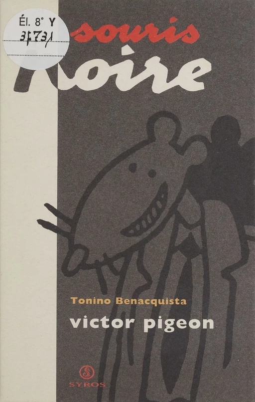 Victor Pigeon - Tonino Benacquista - Syros (réédition numérique FeniXX)