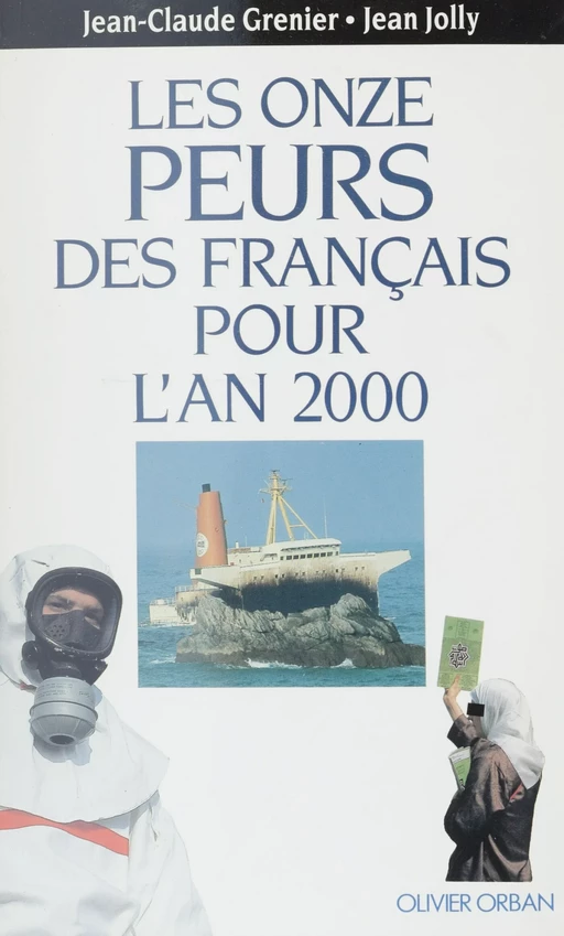 Les Onze Peurs des Français pour l'an 2000 - Jean-Claude Grenier, Jean Jolly - Plon (réédition numérique FeniXX)