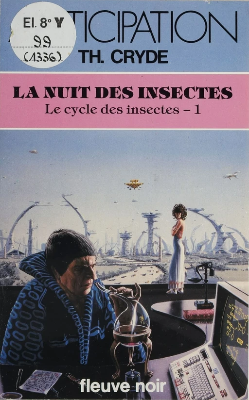 La Nuit des insectes - T. Cryde - Fleuve éditions (réédition numérique FeniXX)