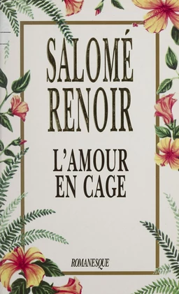 L'Amour en cage