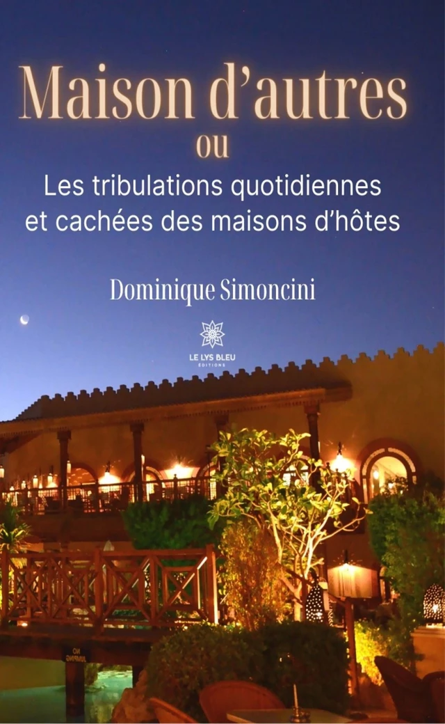 Maison d’autres - Dominique Simoncini - Le Lys Bleu Éditions