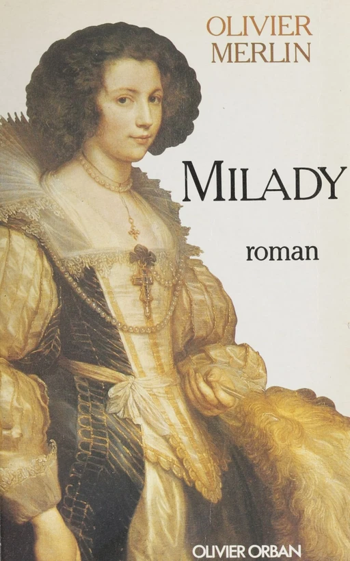 Milady - Olivier Merlin - Plon (réédition numérique FeniXX)