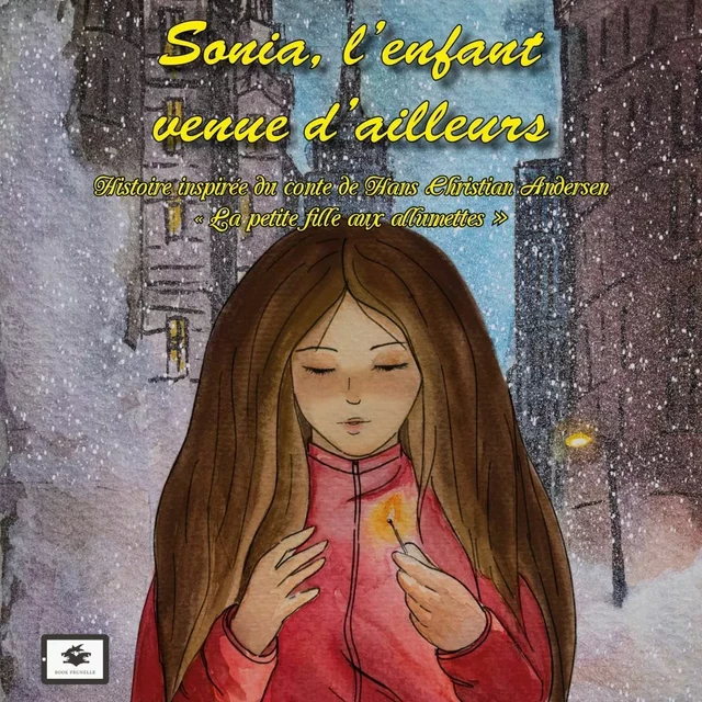 Sonia l'enfant venue d'ailleurs - Isabelle Merteuil - Les Éditions Prunelle